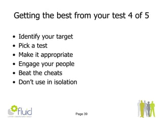 Squeeze as much as possible out of the findingsPage 18Ability tests