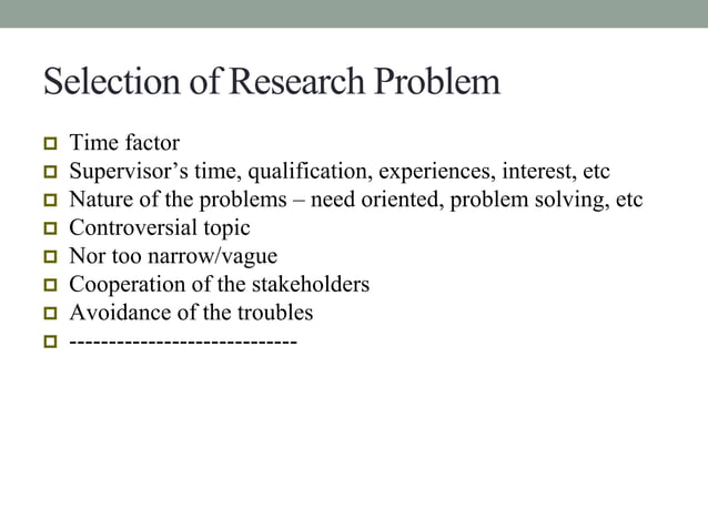 Selection of a Research Problem | PPTX | Educational Assessment | Education
