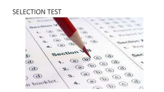 SELECTION TEST
 