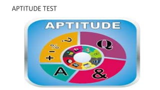 APTITUDE TEST
 