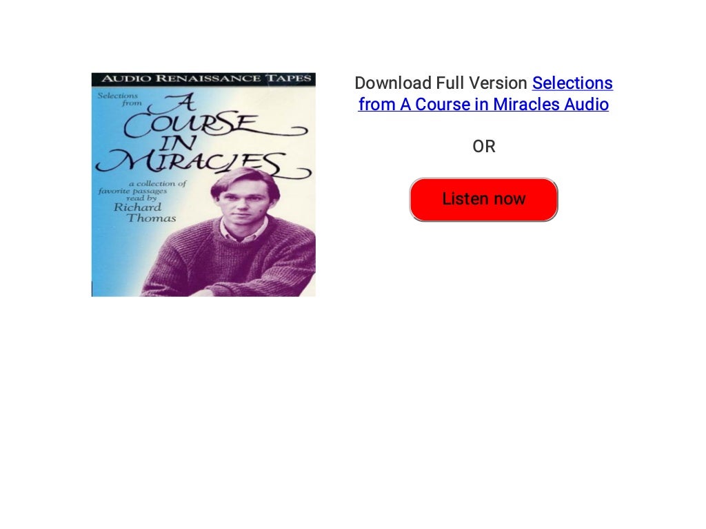 Selections From A Course In Miracles Audiobook Free Selections From A 