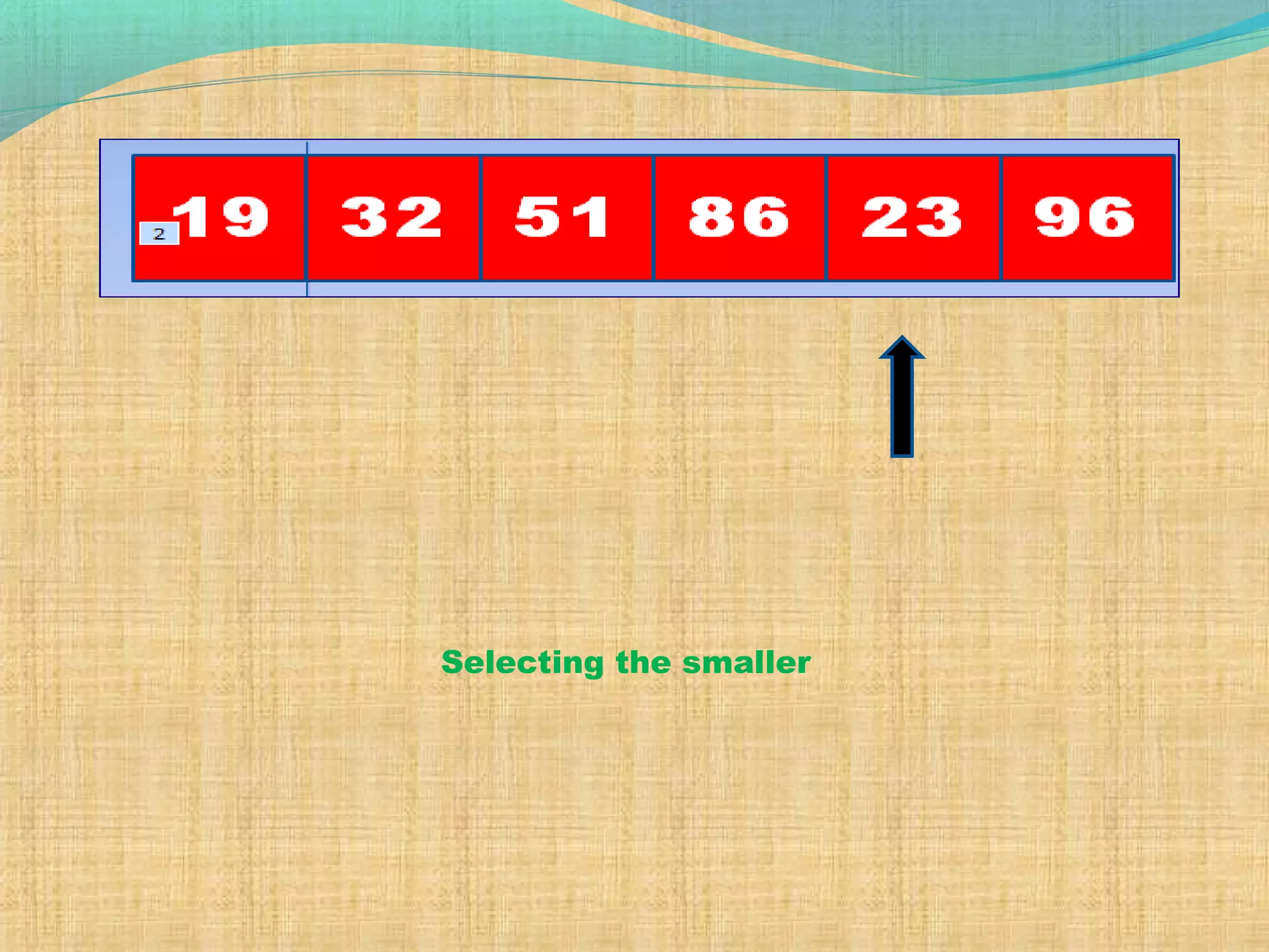 Selecting the smaller
 
