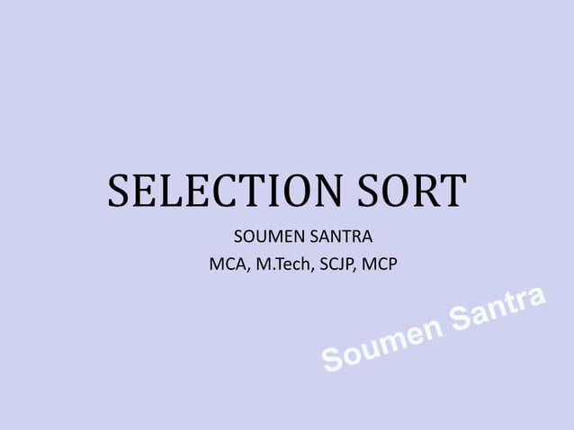 Selection sort Mechanism and implementation | PPT