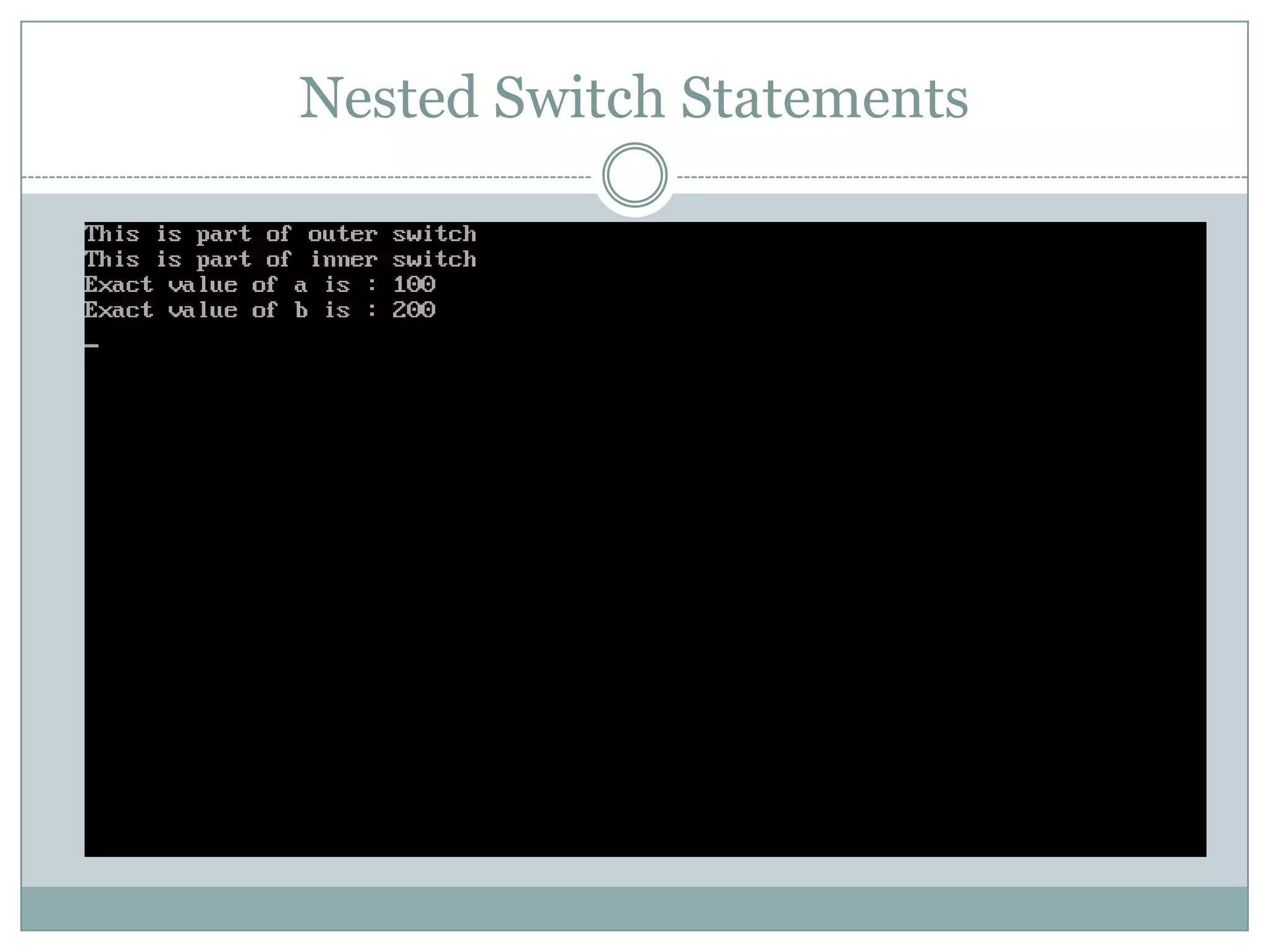 Nested Switch Statements 