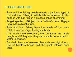 Selective fishing gear and practice | PPTX