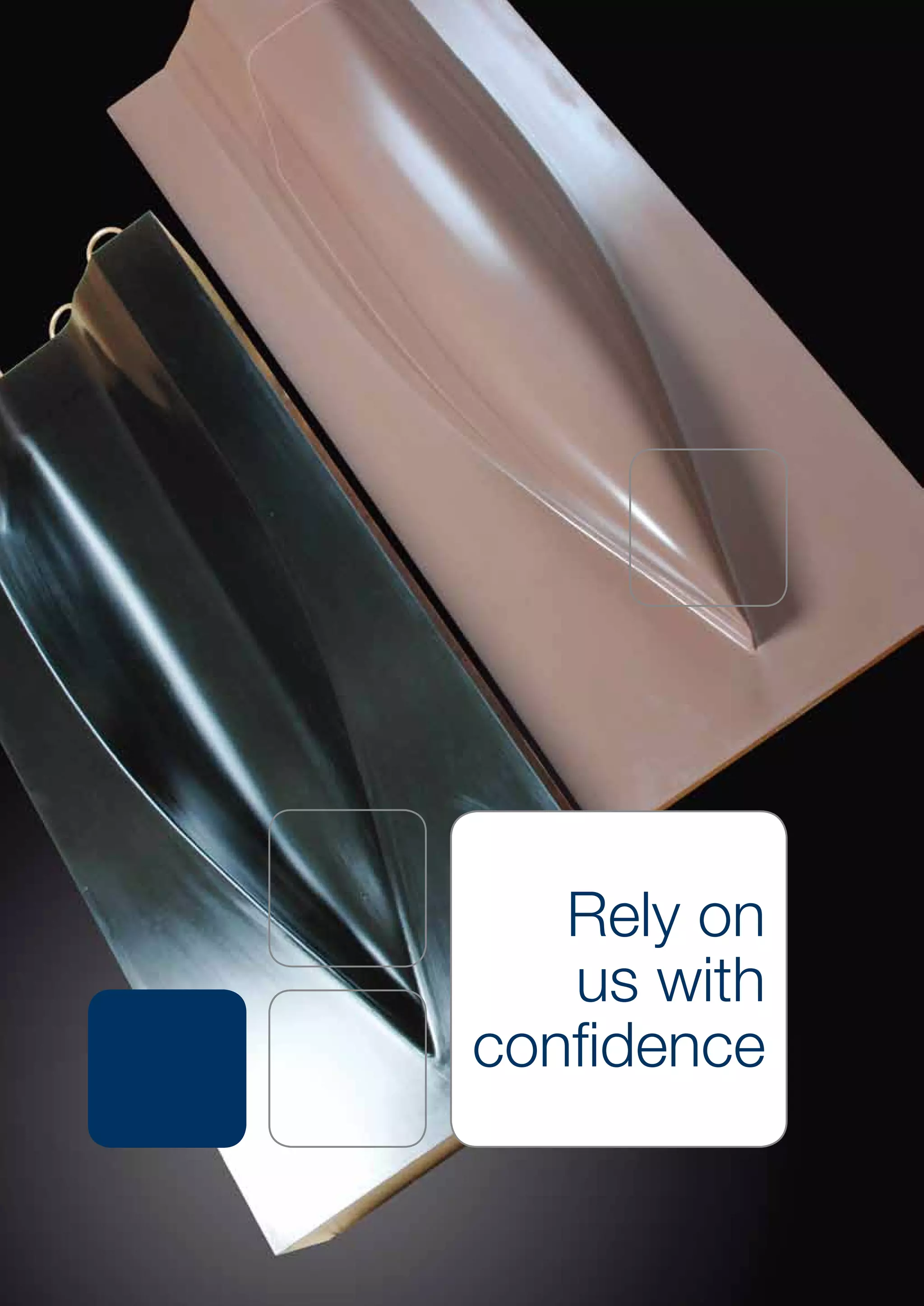 Rely on
   us with
confidence
 