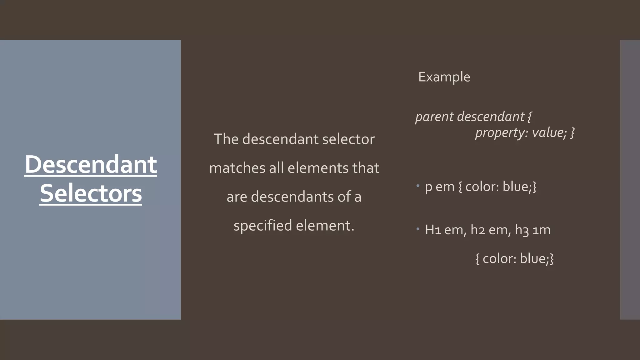 Types of Selectors (HTML) | PPT