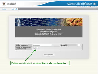 Debemos introducir nuestra fecha de nacimiento.
 