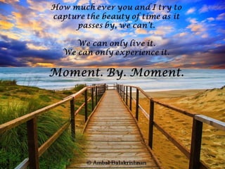 Quotes from Ambal Balakrishnan's Blog - Part 1