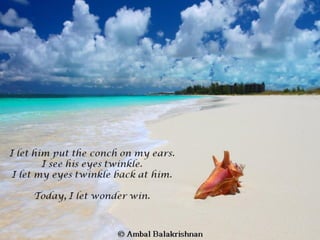 Quotes from Ambal Balakrishnan's Blog - Part 1