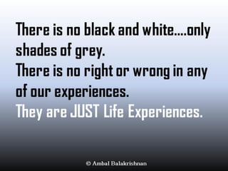 Quotes from Ambal Balakrishnan's Blog - Part 1
