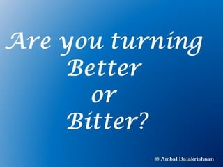 Quotes from Ambal Balakrishnan's Blog - Part 1
