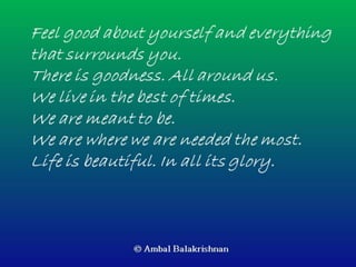 Quotes from Ambal Balakrishnan's Blog - Part 1