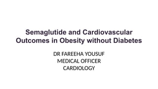 select trial semaglutide ppt SELECT TRIAL , SEMAGLUTIDE AND CVS OUTCOMES IN OBESITY WITHOUT DIABETES