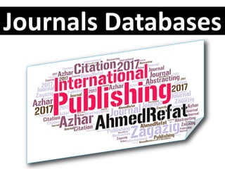Journals Databases
 
