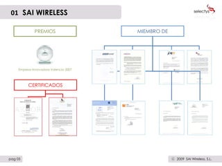 01   SAI WIRELESS PREMIOS MIEMBRO DE Empresa Innovadora Valencia 2007 CERTIFICADOS pag 05 2009  SAI Wireless, S.L. c 