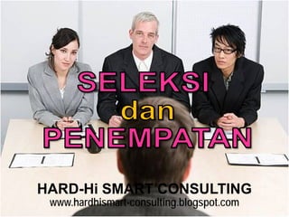 1 
HARD-Hi SMART CONSULTINGwww.hardhismart-consulting.blogspot.com  