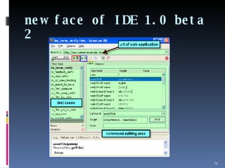 new face of IDE 1.0 beta 2 