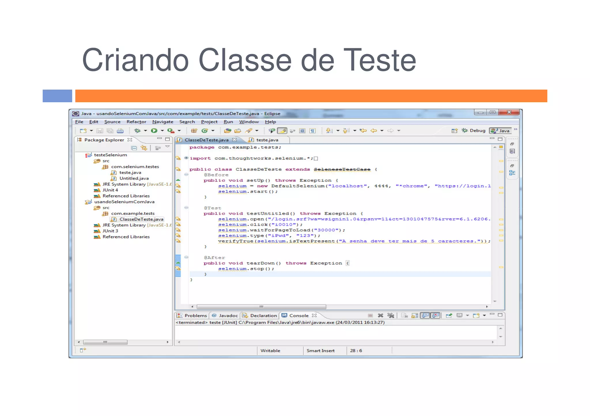 Criando Classe de Teste
 
