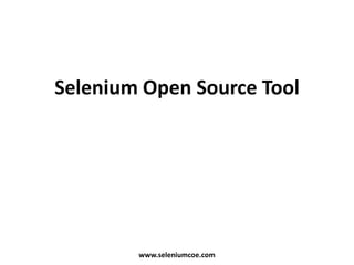 Selenium Open Source Tool | PPT