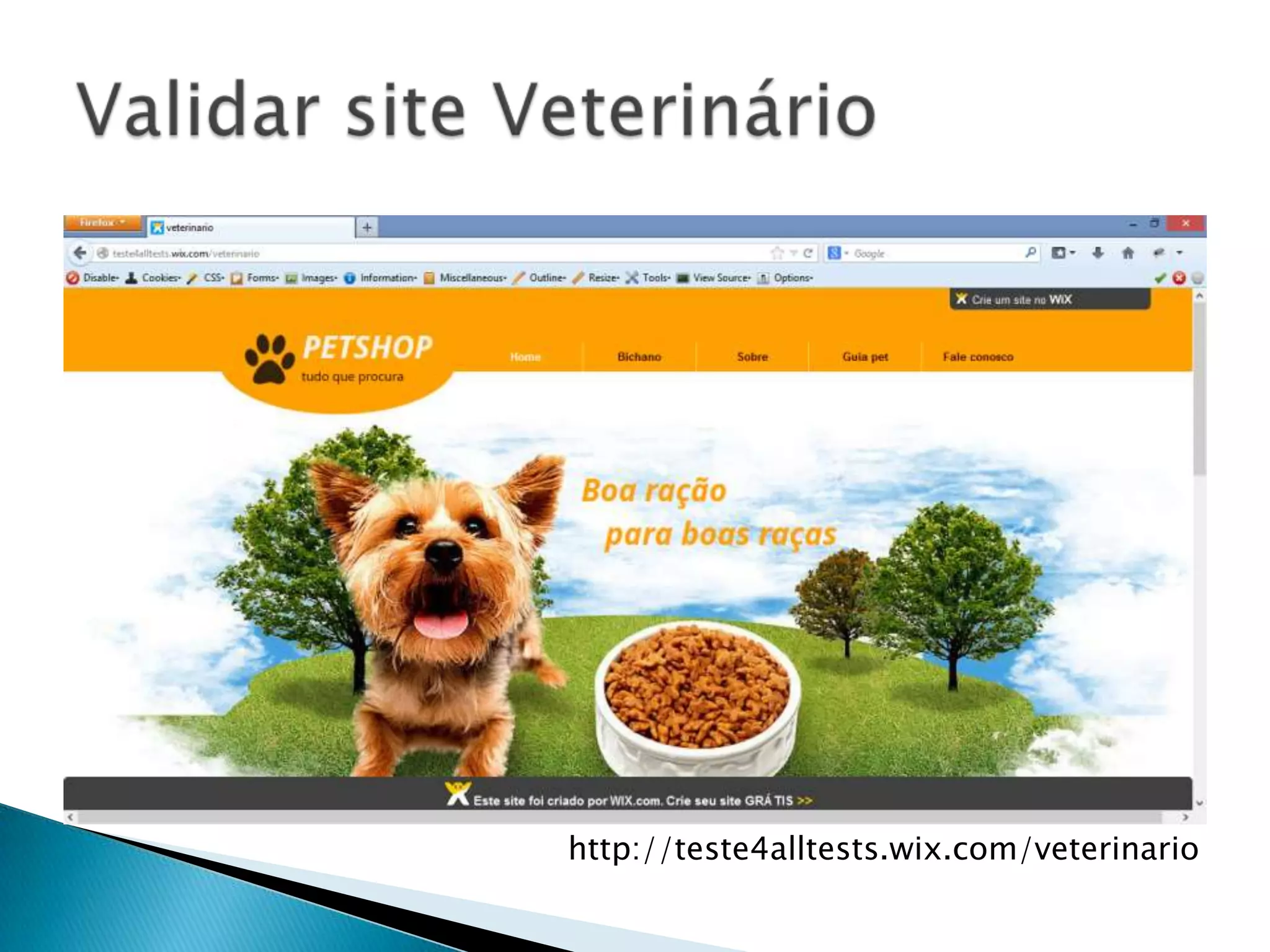 http://teste4alltests.wix.com/veterinario
 