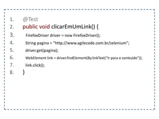 XPath, definido pela W3C, é uma linguagem 
de consulta (Query Language) que permite 
construir expressões que percorrem e 
processam um documento XML de maneira 
similar a expressões regulares. 
Os principais operadores são / e //. O 
primeiro serve para dar um passo na árvore 
XML enquanto o segundo pula vários níveis 
de uma só vez. 
 