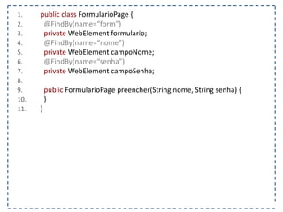 1. @Test 
2. public void tratarChamadaAjax() { 
3. FirefoxDriver driver = new FirefoxDriver(); 
4. String pagina = “http://www.agilecode.com.br/selenium”; 
5. driver.get(pagina); 
6. WebElement chamadaAjax= driver.findElement(By.id(“fazerChamadaAjax”)); 
7. chamadaAjax.click(); 
8. WebDriverWait wait = new WebDriverWait(driver, 10); 
9. } 
 