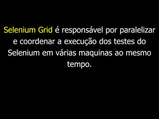 1. public class FormularioPage { 
2. } 
 