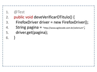 Arquivo pom.xml 
1. <project> 
2. <modelVersion>4.0.0</modelVersion> 
3. <groupId>br.com.rodrigobranas</groudId> 
4. <artifactId>my-app</artifactId> 
5. <version>1.0</version> 
6. </project> 
 