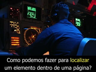 Driver já incluido na biblioteca principal 
do Selenium e funciona baseado em 
uma extensão (xpi) que é adicionada 
ao Firefox no momento em que um 
FirefoxDriver é instanciado. 
 