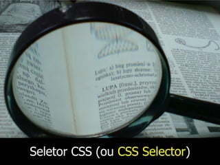 Identificador (ou Id) 
 