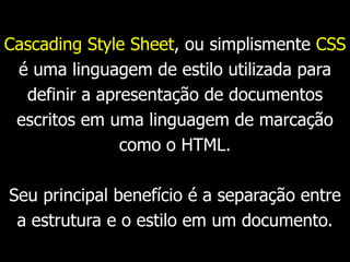 1. <HTML> 
2. <HEAD> 
3. … 
4. </HEAD> 
5. <BODY> 
6. <P id=“descricao”>Selenium Playland</P> 
7. </BODY> 
8. </HTML> 
 