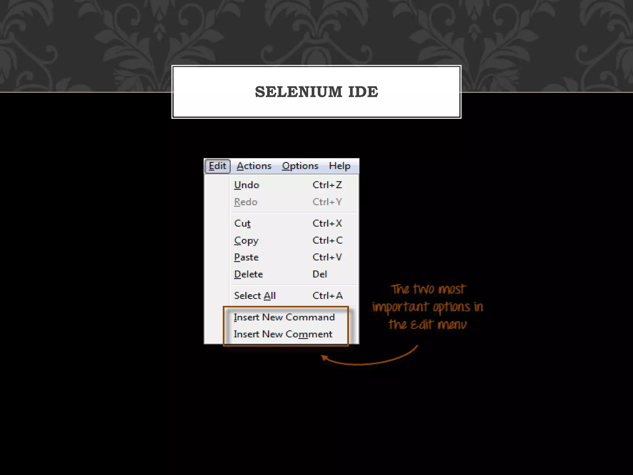 SELENIUM IDE
 