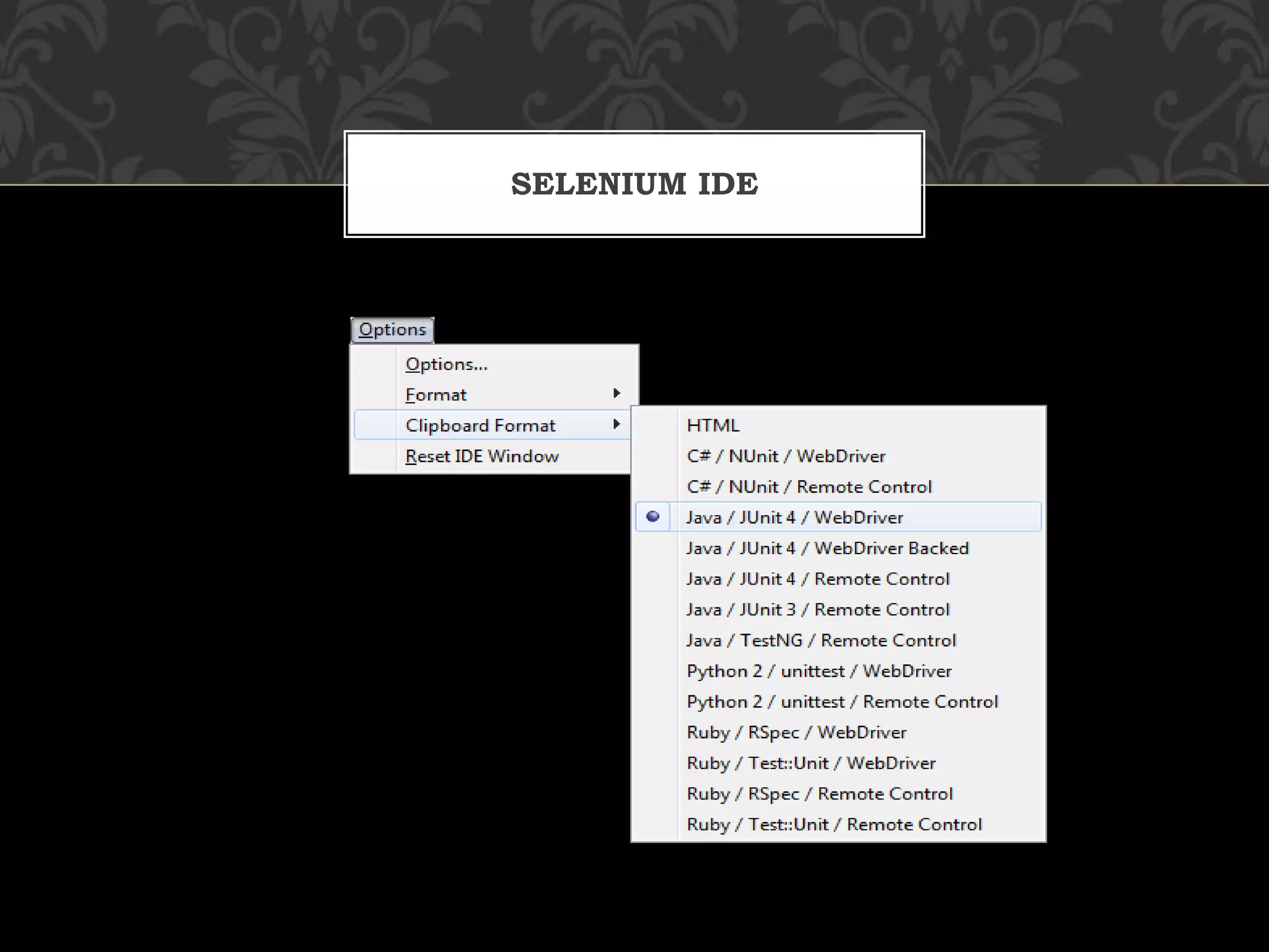 SELENIUM IDE
 
