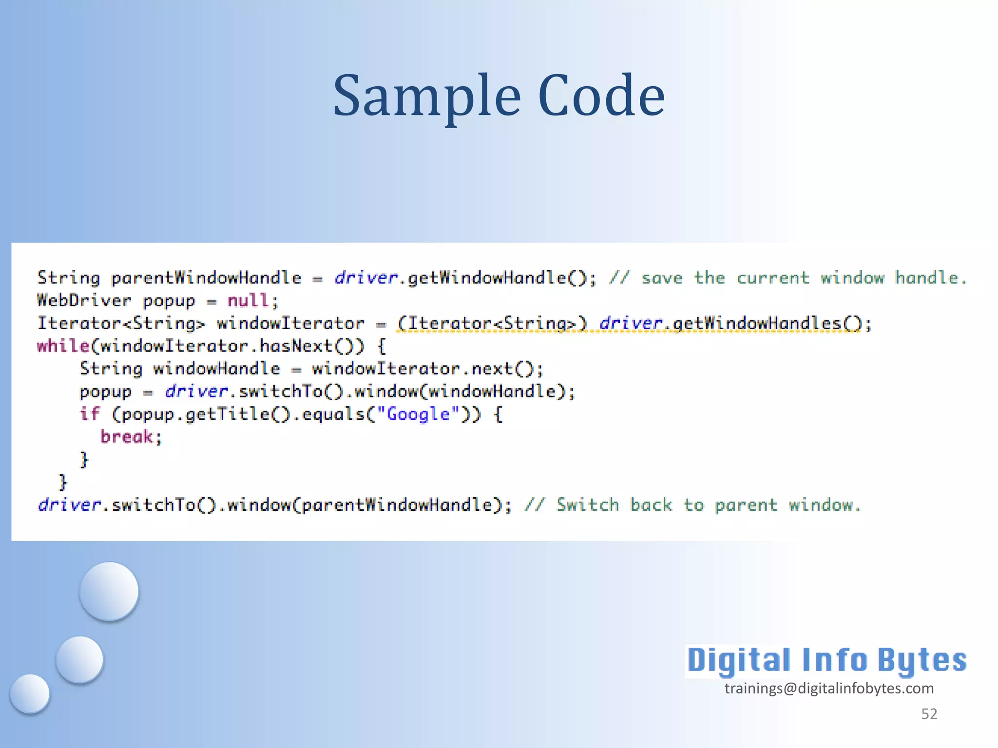 Sample Code




              trainings@digitalinfobytes.com
                                          52
 