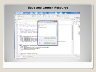 Save and Launch ResourceSave and Launch Resource
 