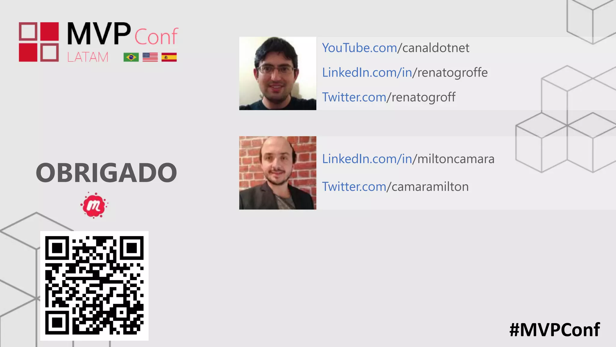 OBRIGADO
#MVPConf
YouTube.com/canaldotnet
LinkedIn.com/in/renatogroffe
Twitter.com/renatogroff
LinkedIn.com/in/miltoncamara
Twitter.com/camaramilton
 