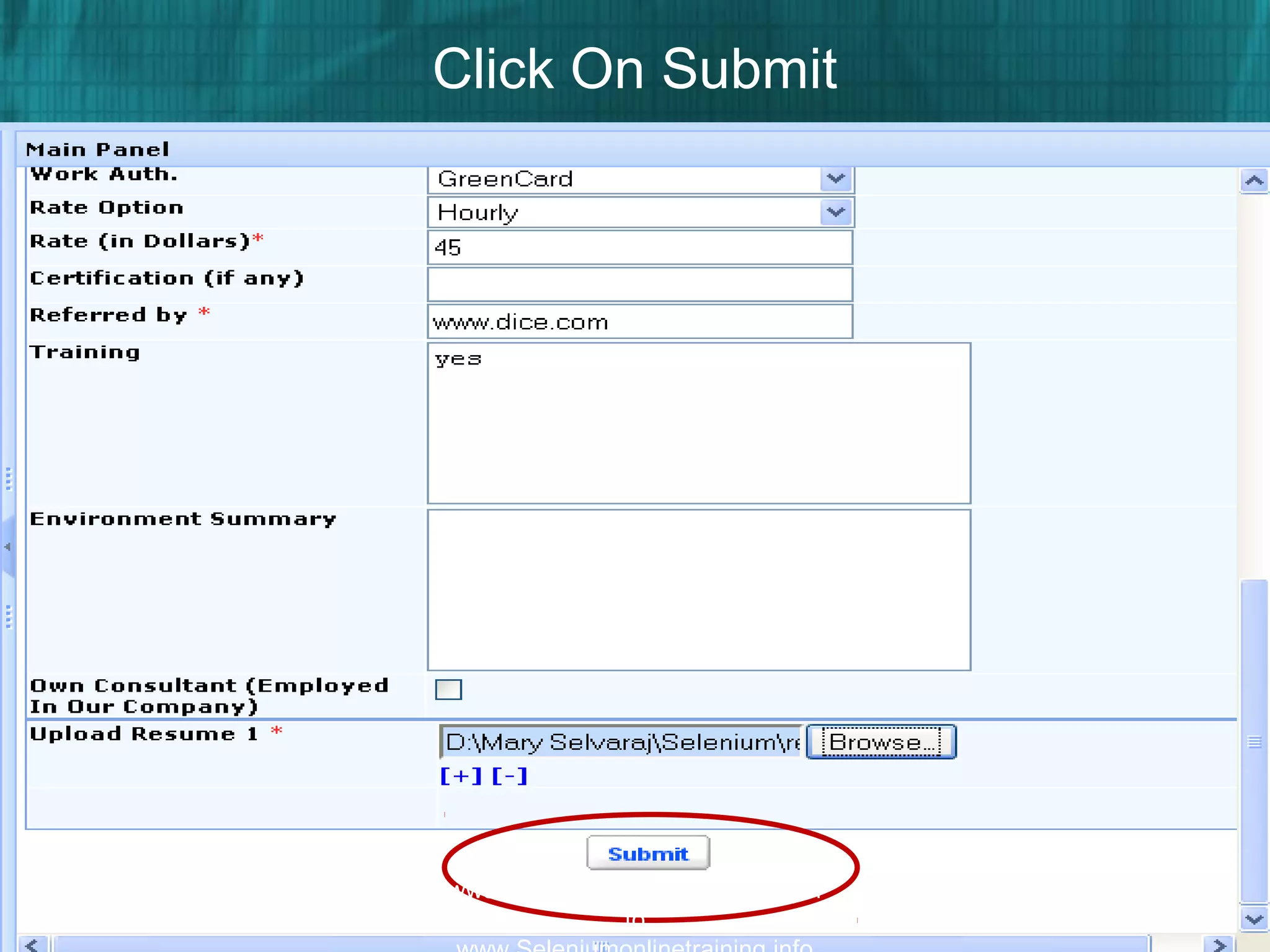 Click On Submit
wwsssw.Seleniumonlinetraining.in
fo
 