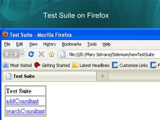Test Suite on Firefox
www.Seleniumonlinetrasselenium
-ssssssssining.info
 