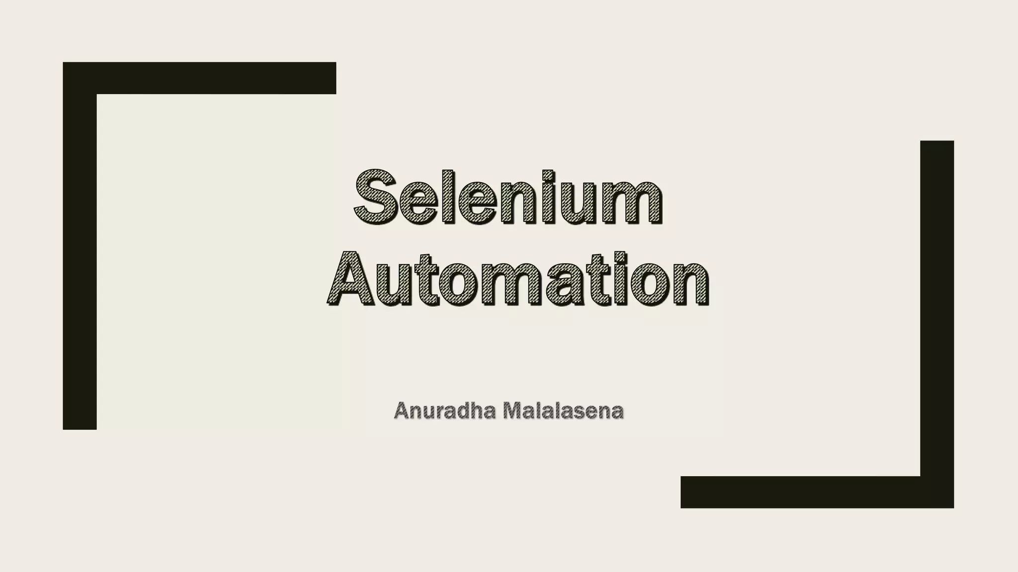 Selenium Automation | PPT