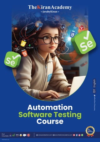 Automation
Software Testing
Course
TheKiranAcademy
 