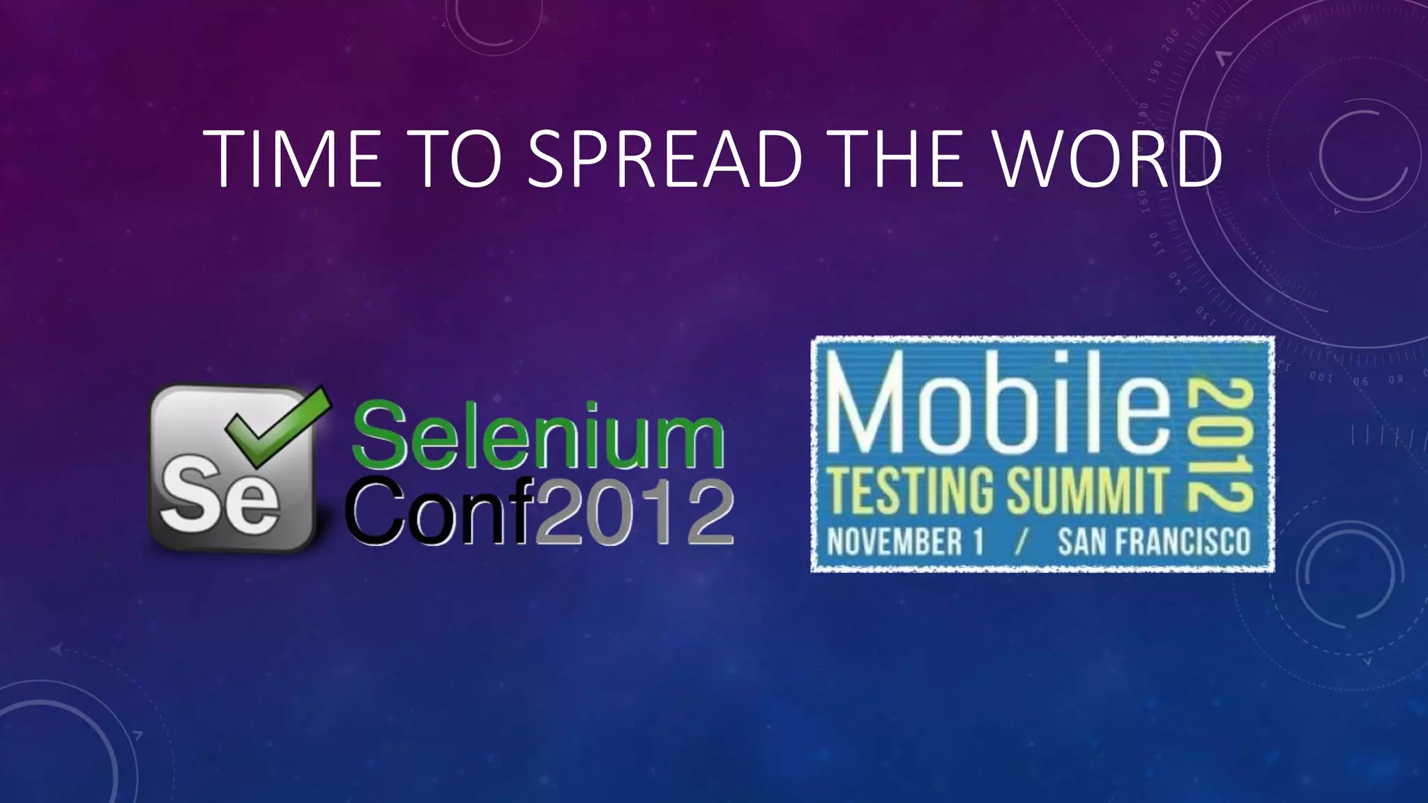 TIME TO SPREAD THE WORD
 