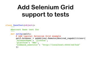 Add Selenium Grid
support to tests
 