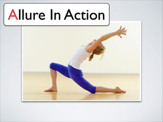 Allure In Action
 