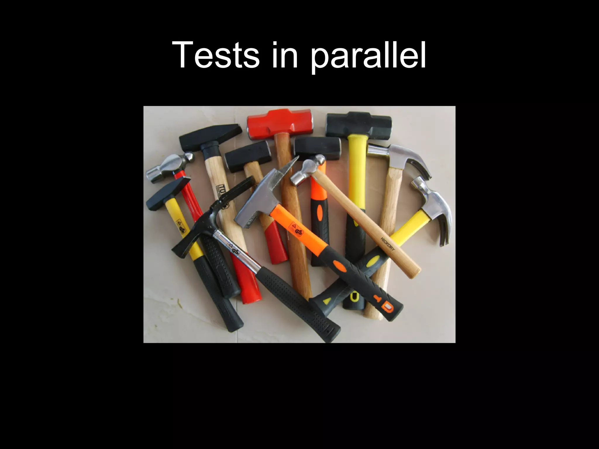 Tests in parallel