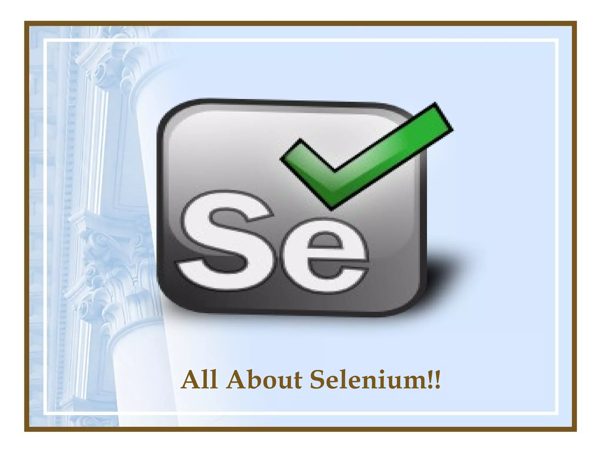 All About Selenium!!
 