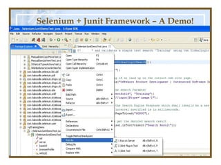 Selenium + Junit Framework – A Demo!
 