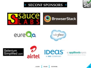 + + 
SECONF SPONSORS 
LEARN SHARE NETWORK 
12 
 