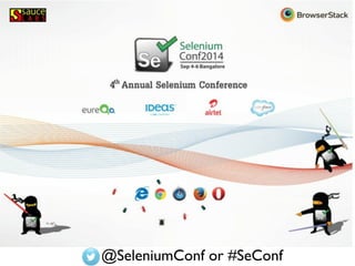 @SeleniumConf or #SeConf 
 
