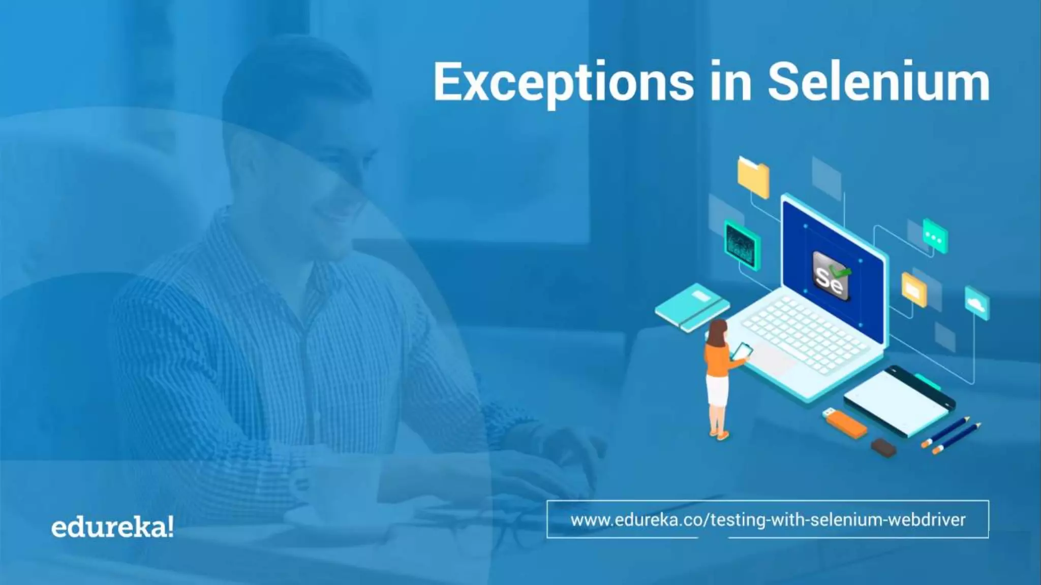 Handle Exceptions in Selenium driver Edureka PPT